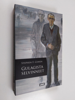 Stephen F. Cohen : Gulagista selvinneet