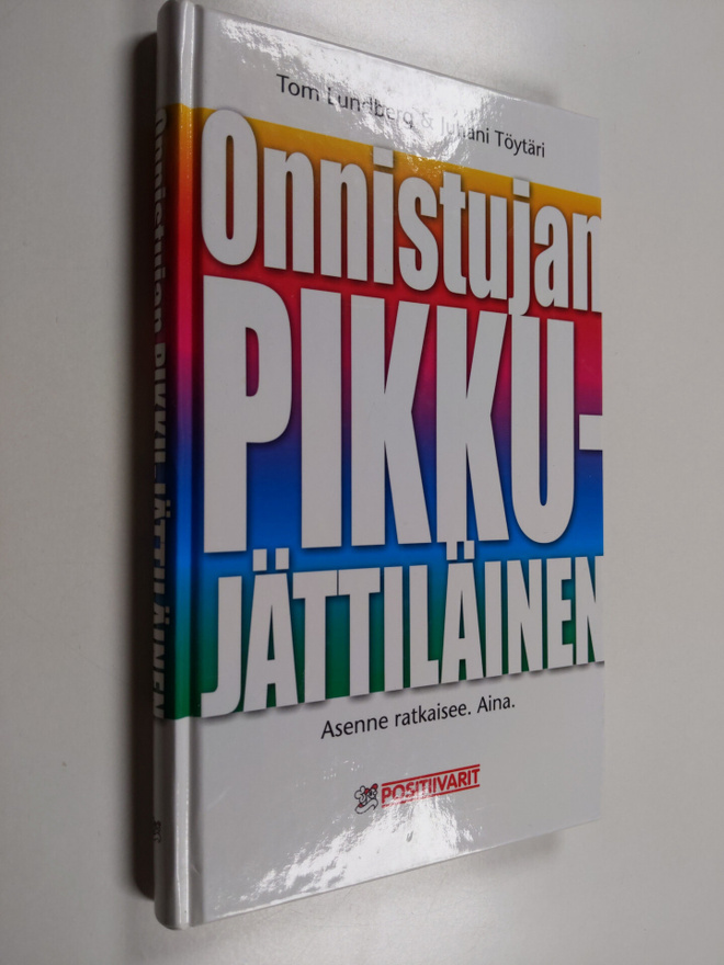 Juhani Töytäri ym. : Onnistujan pikku-jättiläinen : asenn...