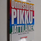 Juhani Töytäri ym. : Onnistujan pikku-jättiläinen : asenn... - pikkukuva 1