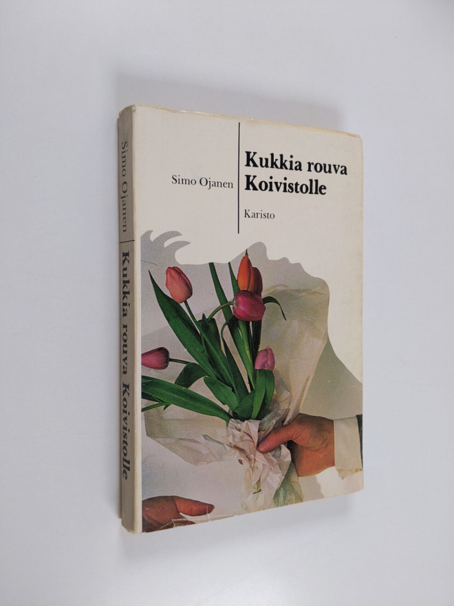 Simo Ojanen : Kukkia rouva Koivistolle