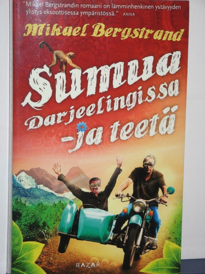 Mikael Bergstrand : Sumua Darjeelingissa -ja teetä