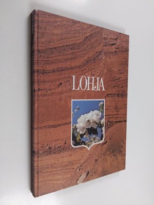 Lohja - Picture book of the Borough and Municipality of L...