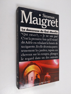 Georges Simenon : La danseuse du Gai-Moulin