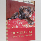 Barry Eaton : Dominanssi : totta vai tarua? - pikkukuva 1