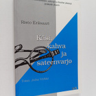 Risto Eräsaari : Käsi, kahva ja sateenvarjo - pikkukuva 1