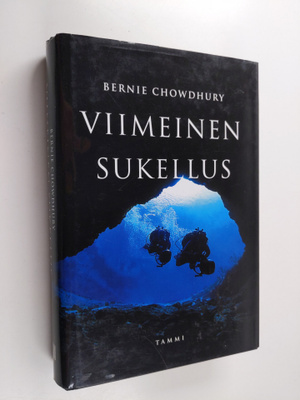 Bernie Chowdhury : Viimeinen sukellus