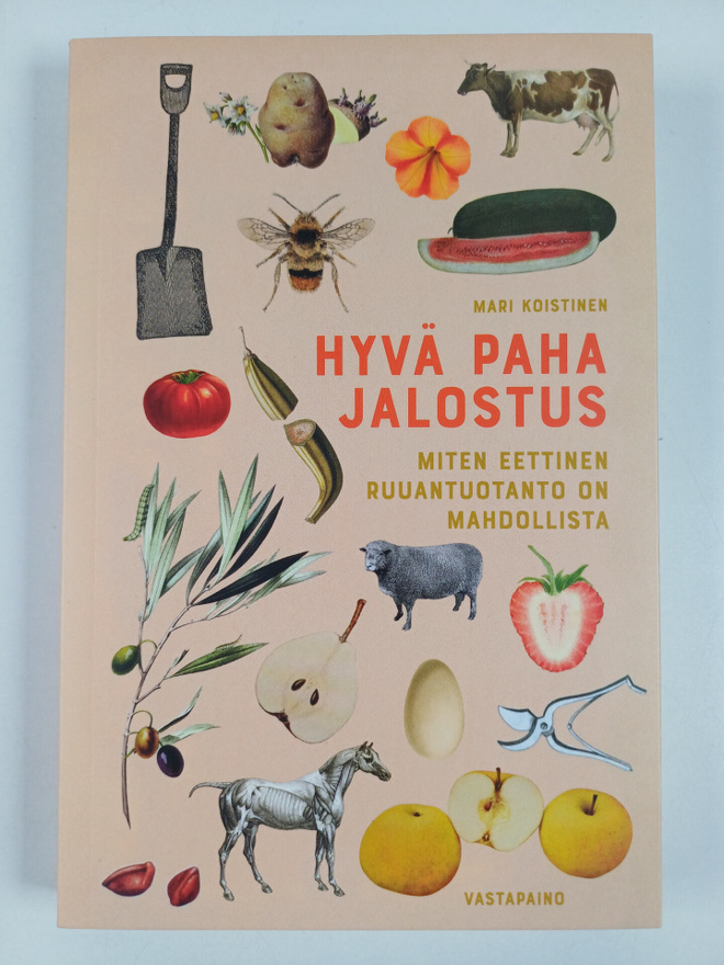 Mari Koistinen : Hyvä paha jalostus