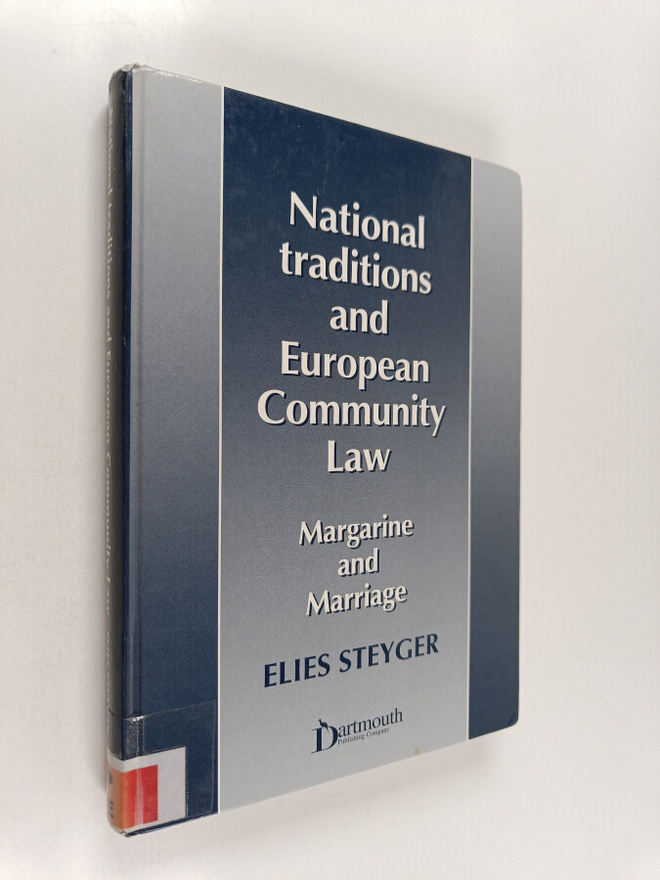 Elies Steyger : National traditions and European Communit...