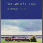 Elvi Nieminen: Vaarankylän tytär ja valittuja tekstejä - pikkukuva 1