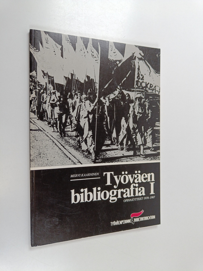 Työväen bibliografia 1 : Opinnäytteet 1978-1987