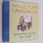 Nalle Puhin elämäniloa : Opastuksen sanoja opin tielle - pikkukuva 1