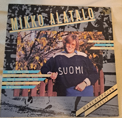 MIKKO ALATALO : MAALAISPOJAN RALLIT  LP