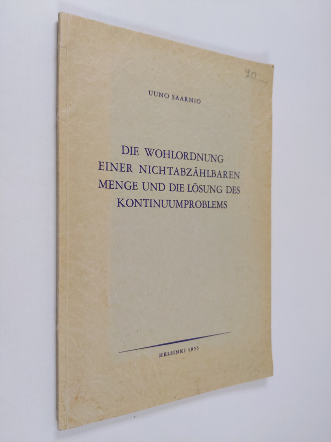 Uuno Saarnio : Die Wohlordnung einer nichtabzählbaren Men...