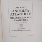 Joe Kane : Andeilta Atlantille : melontaseikkailu Amazonilla - pikkukuva 3