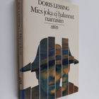 Doris Lessing : Mies joka ei halunnut naimisiin ja muita ... - pikkukuva 1