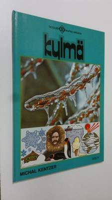 Michal Kentzer : Kylmä