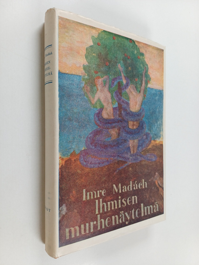 Imre Madach : Ihmisen murhenäytelmä