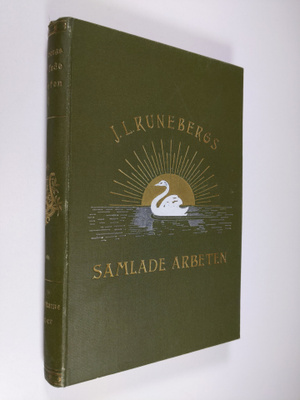 Johan Ludvig Runeberg : Johan Ludvig Runebergs samlade ar...