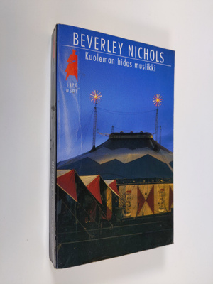 Beverley Nichols : Kuoleman hidas musiikki