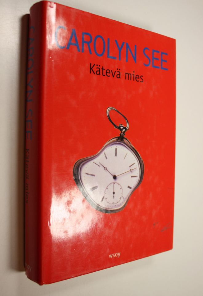 Carolyn See : Kätevä mies
