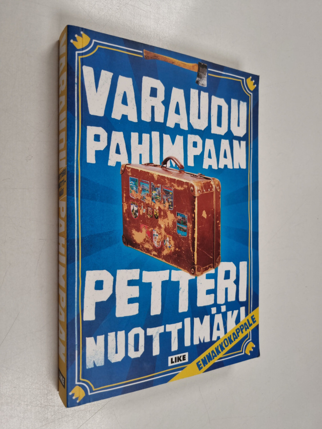 Petteri Nuottimäki : Varaudu pahimpaan