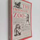 Leo Ruickbie : The Impossible Zoo - An encyclopedia of fa... - pikkukuva 1
