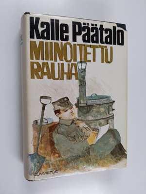 Kalle Päätalo : Miinoitettu rauha