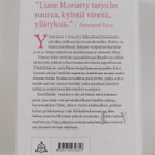 Liane Moriarty : Yhdeksän hyvää, kymmenen kaunista - pikkukuva 2