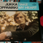 JUKKA KUOPPAMÄKI ~ Take My Heart ~ LP - pikkukuva 1