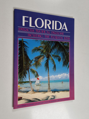 Aida C. Bertsch : Florida - America's Tropical Paradise I...
