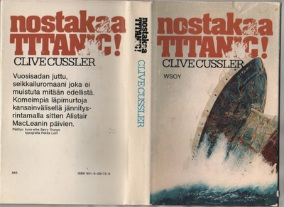 Cussler: Nostakaa Titanic!, WSOY 1977, 1.p., skp., K3
