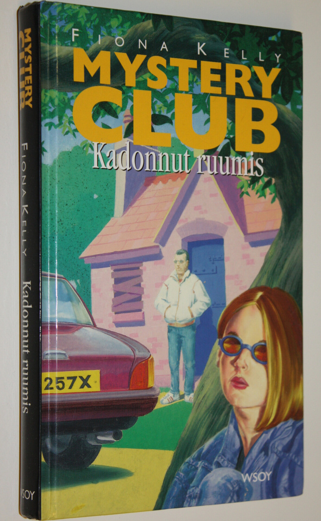 Fiona Kelly : Kadonnut ruumis