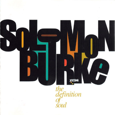 Solomon Burke – The Definition Of Soul CD