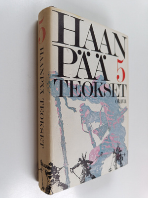 Pentti Haanpää : Teokset 5 ; Lauma ; Taivalvaaran näyttel...