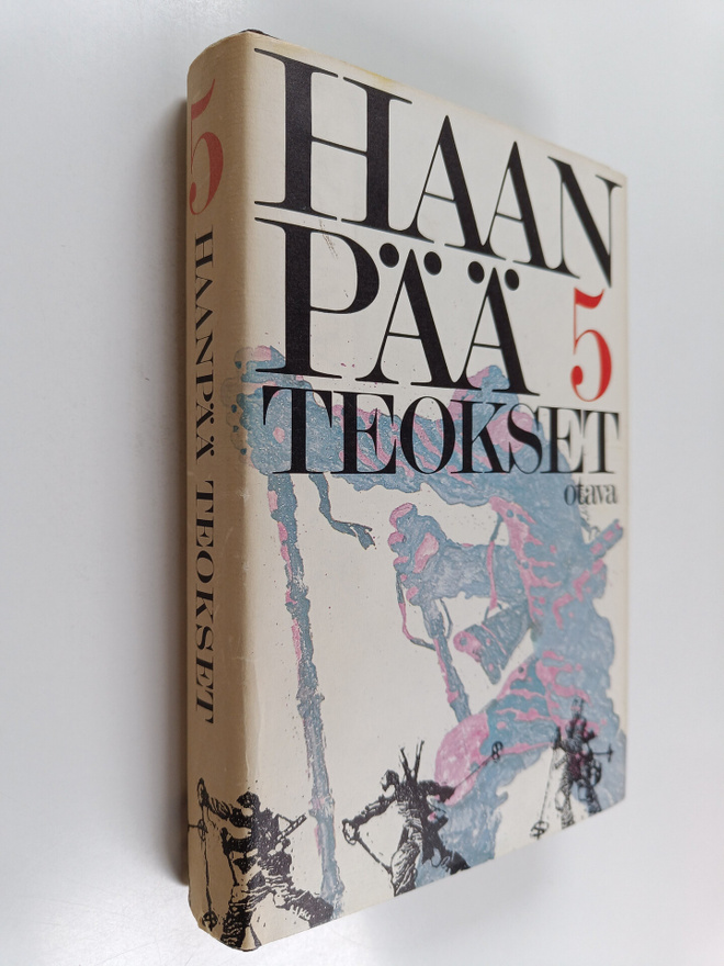 Pentti Haanpää : Teokset 5 ; Lauma ; Taivalvaaran näyttel...