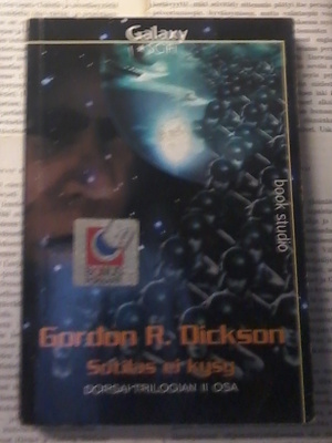Gordon Dickson - Sotilas ei kysy (nid.)