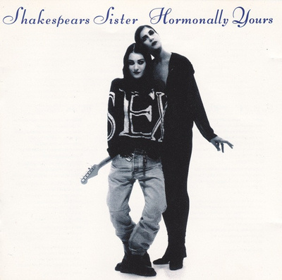 Shakespears Sister - Hormonally Yours (CD) MINT!!