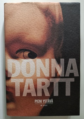 Donna Tartt: Pieni ystävä