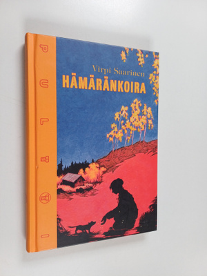 Virpi Saarinen : Hämäränkoira