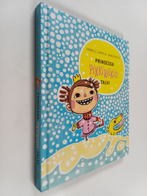 Hannele Lampela : Prinsessa Pikkiriikin talvi