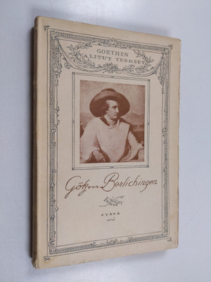 Johann Wolfgang von Goethe : Götz von Berlichingen Rautak...