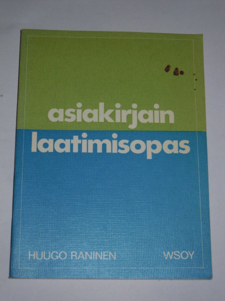 Huugo Raninen : Asiakirjain laatimisopas