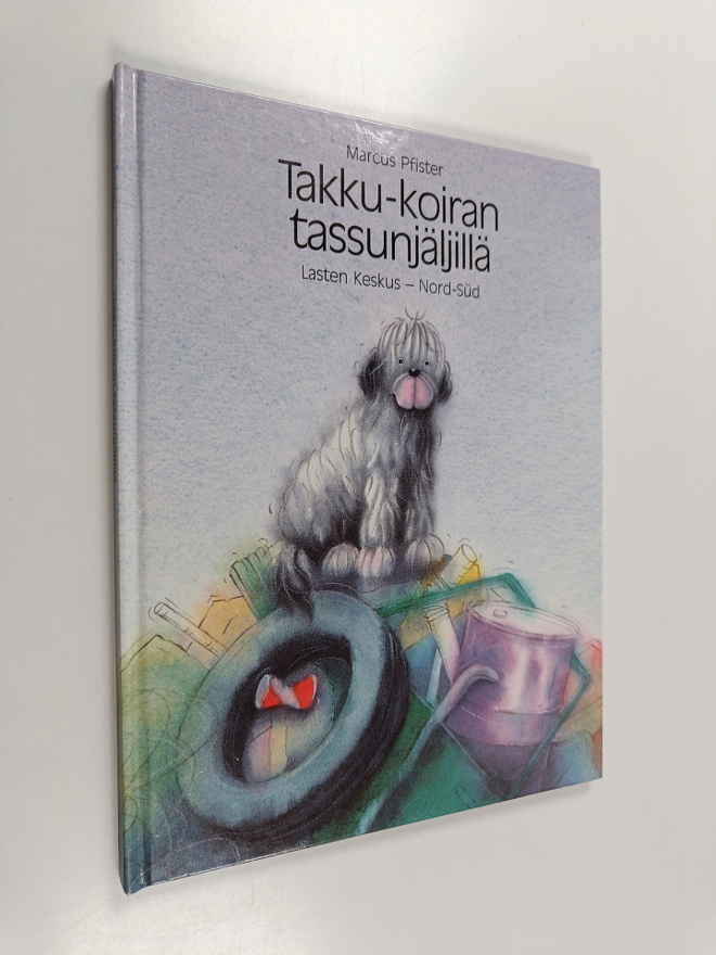 Marcus Pfister : Takku-koiran tassunjäljillä