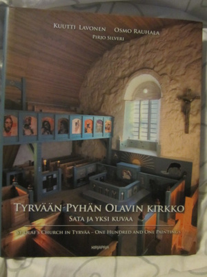 Tyrvään Pyhän Olavin Kirkko Sata ja Yksi kuvaa / mm. Lavonen