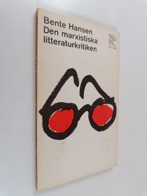 Bente Hansen : Den marxistiska litteraturkritiken