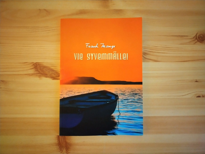 Frank Mangs: Vie syvemmälle!