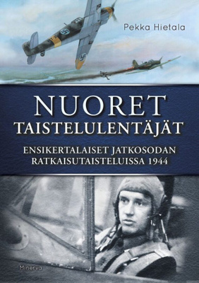 Pekka Hietala: Nuoret taistelulentäjät