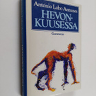 Antonio Lobo Antunes : Hevonkuusessa - pikkukuva 1
