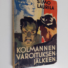 Simo Laurila : Kolmannen varoituksen jälkeen : mielikuvit... - pikkukuva 1