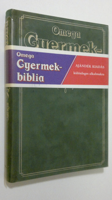 Gyermek-biblia : O es Ujszövetsegi törtenetek